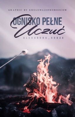 Ognisko pełne uczuć || One Shot