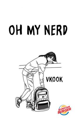 Oh My Nerd (VKook)