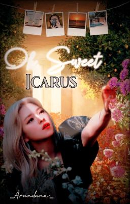 Oh, Sweet Icarus ─ 2yeon