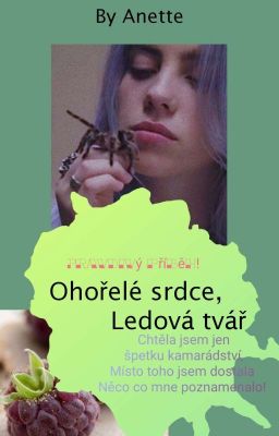 ohořelé srdce,ledová tvář