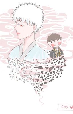 [OkiGin][One-short] Vỡ