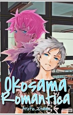 Okosama Romantica [Hiatus]