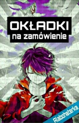 OKŁADKI NA ZAMÓWIENIE (zamknięte)