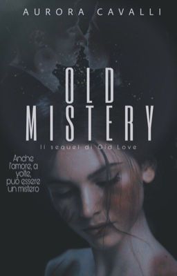 Old Mistery- il sequel di Old Love