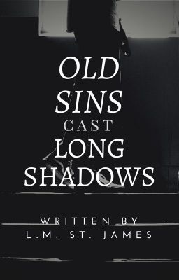 Old Sins Cast Long Shadows