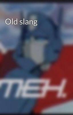 Old slang