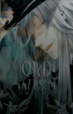 Old wish ━━Undertaker