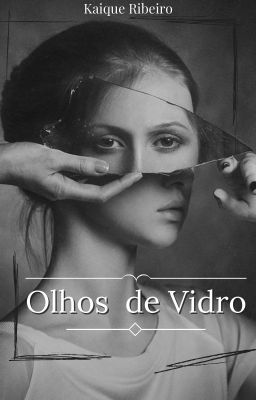 Olhos de Vidro