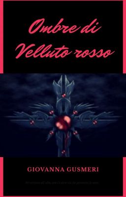 Ombre di Velluto rosso - One Shot -