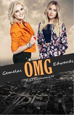 OMG |Gemelas Edwards|