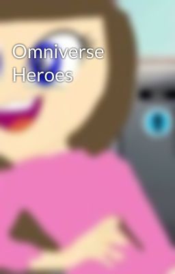 Omniverse Heroes