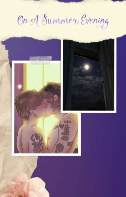 On A Summer Evening {Larry Stylinson;OS}