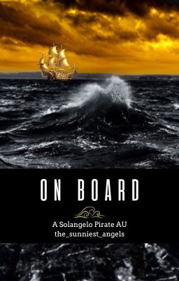 On Board {A Solangelo Pirate AU}