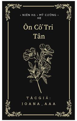 Ôn Cố Tri Tân | Mỹ Cường | joana_aaa