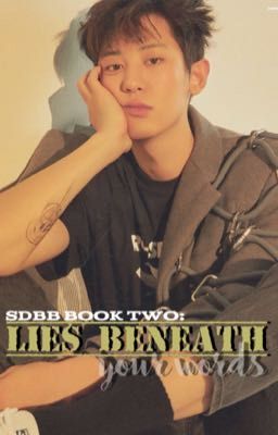 [ON-GOING] Secretly Dating Byun Baekhyun Book 2: Lies Beneath Your Words