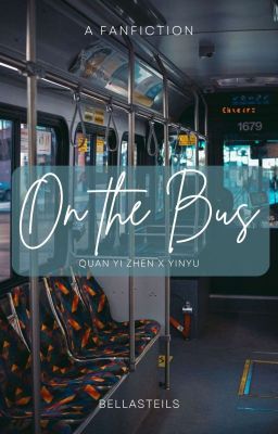 On the Bus | QuanYin