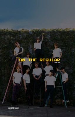 ON THE REGULAR | nct 127.