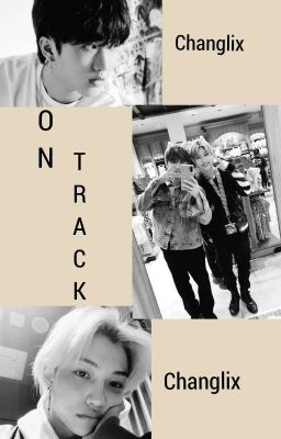 ~On Track~ Changlix OS