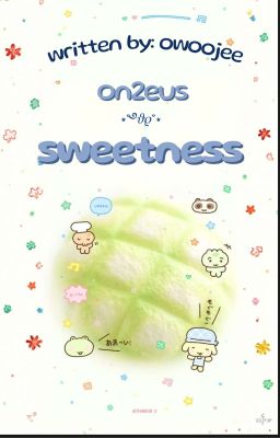 on2eus | sweetness