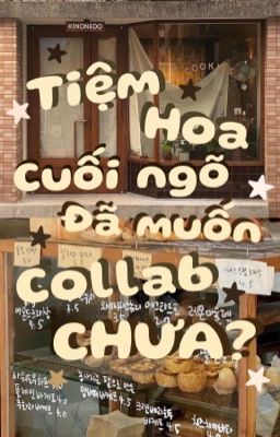 [On2eus] Tiệm hoa cuối ngõ đã muốn Collab chưa?