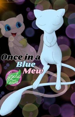 Once in a Blue Mew