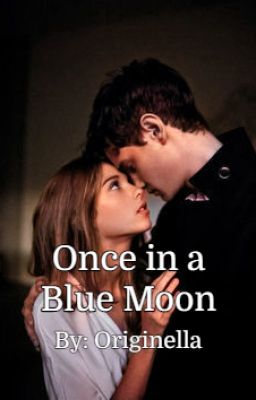 Once in a Blue Moon