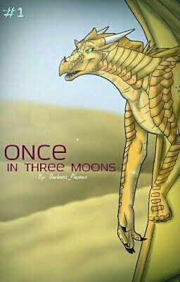 Once in Three Moons