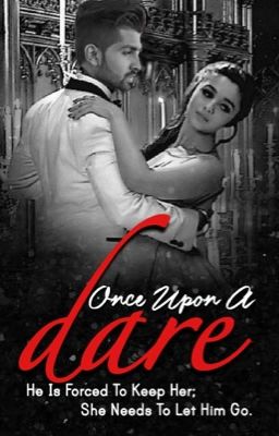 Once upon a Dare...✔️