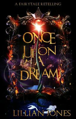 Once Upon A Dream || ONGOING