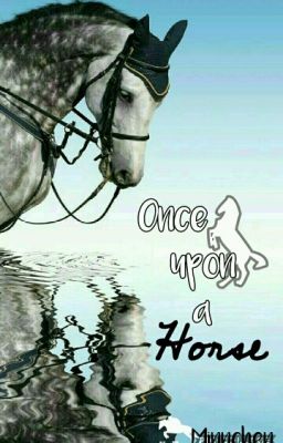 Once upon a Horse