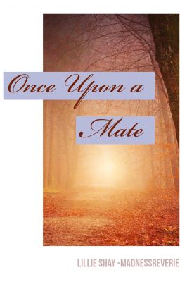 Once Upon a Mate