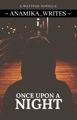 Once Upon A Night | ✓