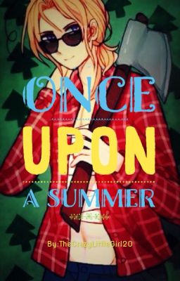 Once Upon a Summer [2p Canada x Reader] [Completed]