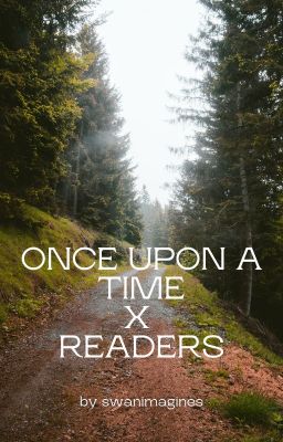 ONCE UPON A TIME X READERS