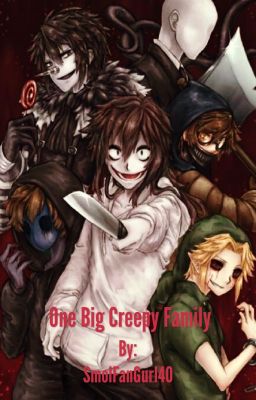 One Big Creepy Family