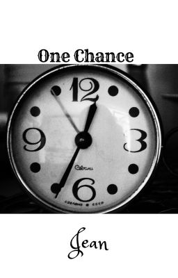 One chance