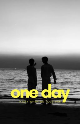 One day