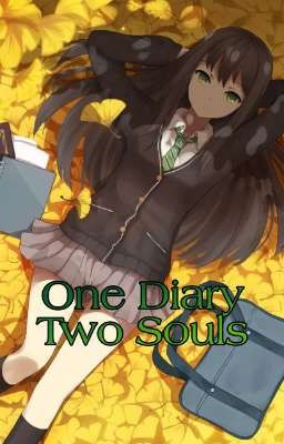 One Diary, Two Souls 