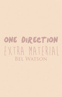 One Direction Series (Extra Material)