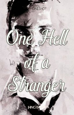 One Hell of a Stranger