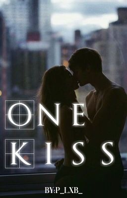 One kiss