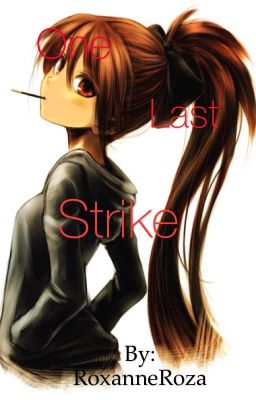 One Last Strike (thief x/ voltage inc)