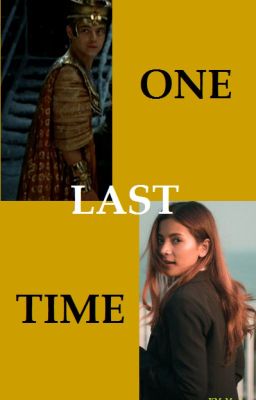 One Last Time [Night at The Museum Fan-Fiction] **COMPLETE**