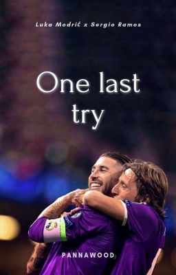 ~One last try~ Luka Modrić x Sergio Ramos 💤