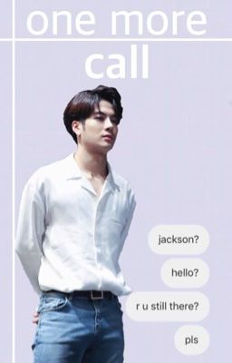 «One more call» •markson|texting•