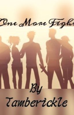 One More Fight (A Heroes Of Olympus FanFic)