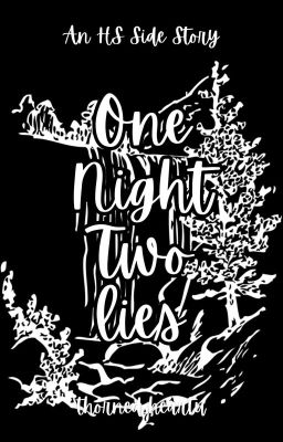 One Night, Two Lies | HS Side Story