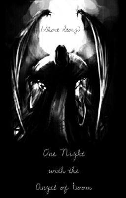 One Night with the Angel of Doom (Phantom of the Opera) (Short Story)