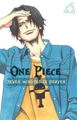 One Piece : 7 minutes in heaven