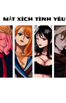 [ONE PIECE ] MẮT XÍCH TÌNH YÊU